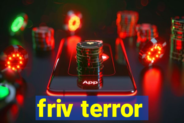 friv terror